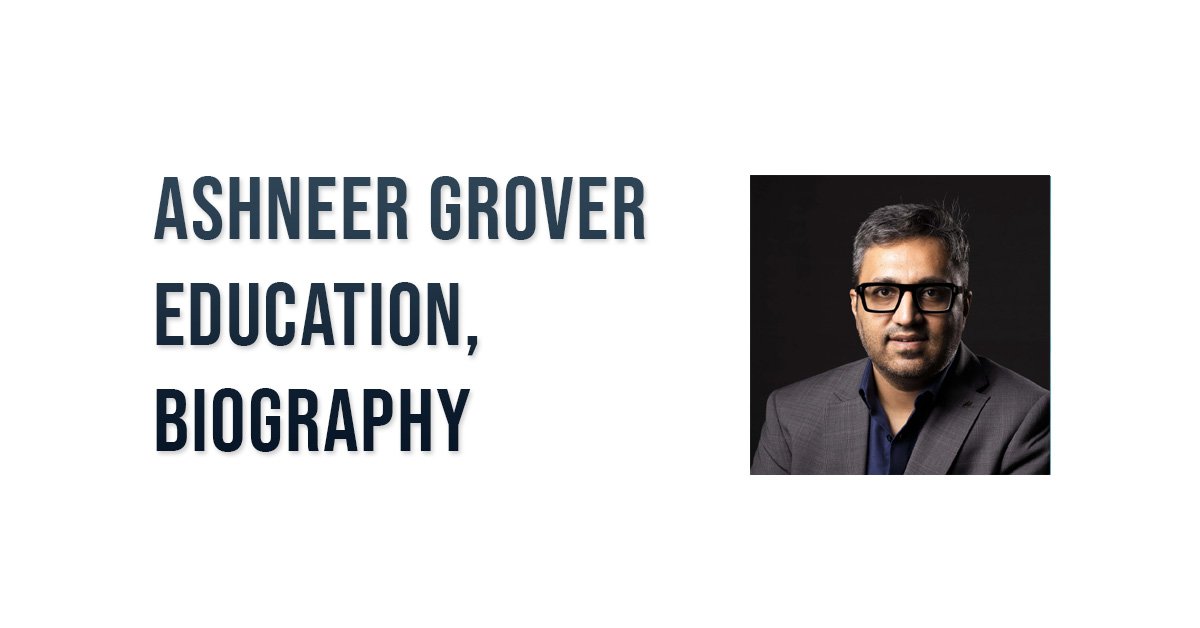 Ashneer Grover Education